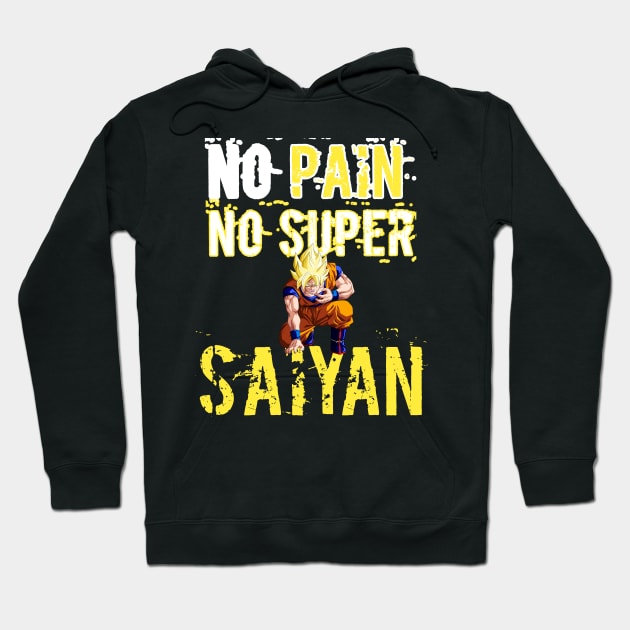 no pain no super saiyan Hoodie by houssem